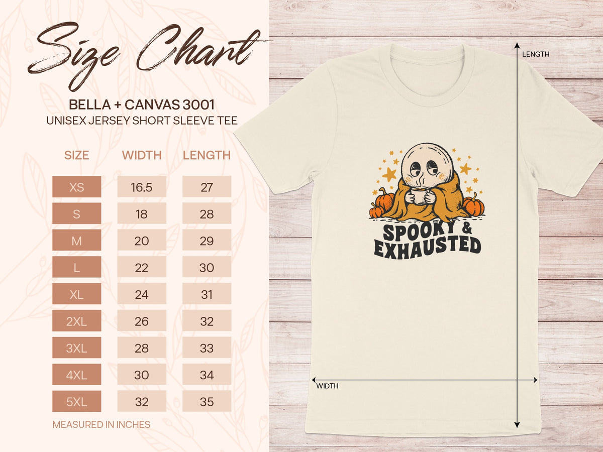 Size chart for a Bella + Canvas 3001 tee with a "Spooky & Exhausted" graphic.
