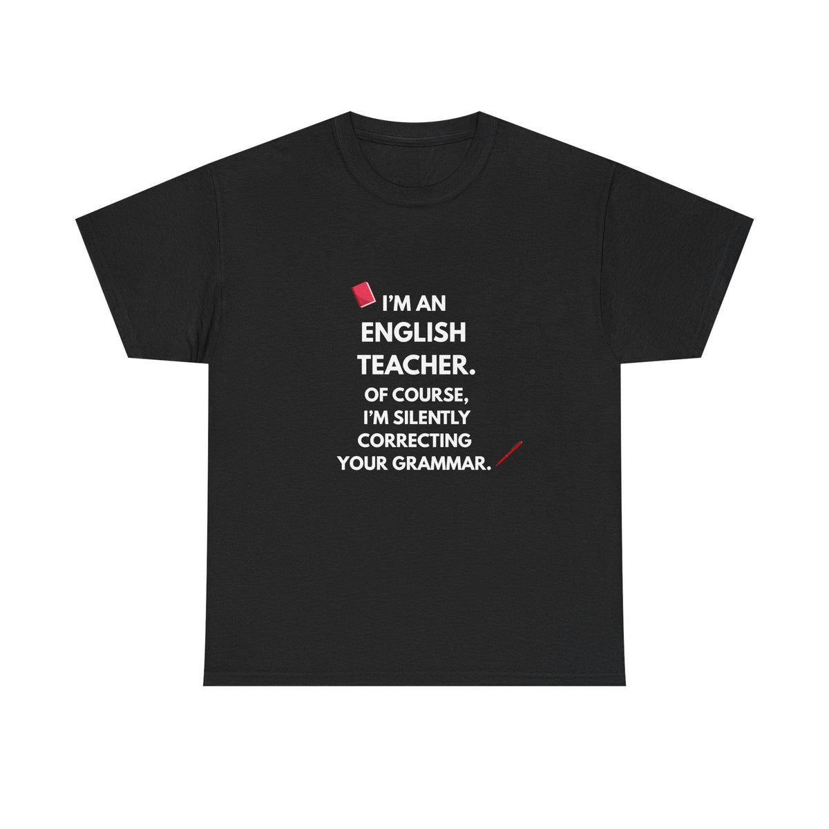 Funny English Teacher Shirt | Grammar Humor Tee | Teacher Appreciation Gift