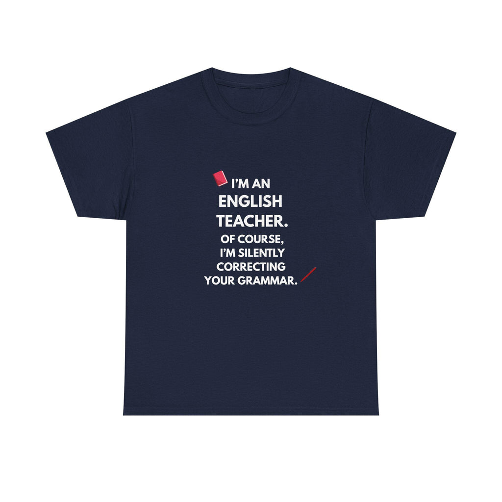 Funny English Teacher Shirt | Grammar Humor Tee | Teacher Appreciation Gift