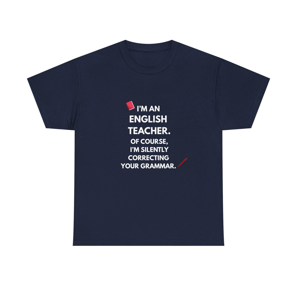 Funny English Teacher Shirt | Grammar Humor Tee | Teacher Appreciation Gift