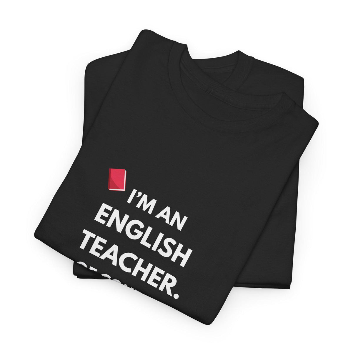 Funny English Teacher Shirt | Grammar Humor Tee | Teacher Appreciation Gift
