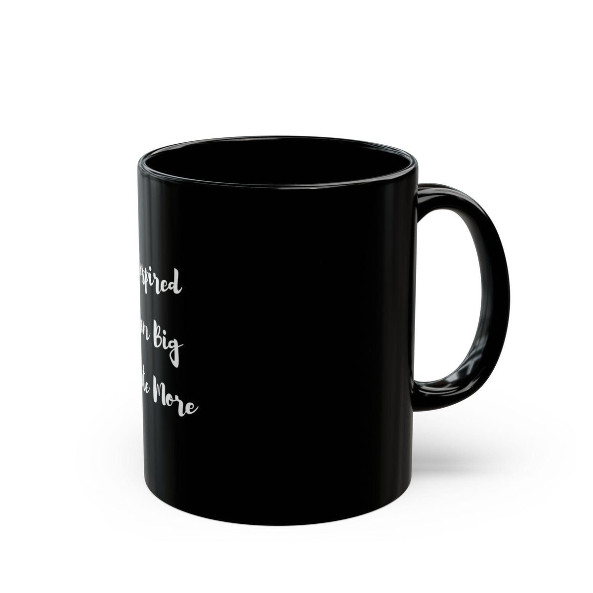 Motivational Coffee Mug | Inspirational Quote Ceramic Cup | Gift for Her or Him